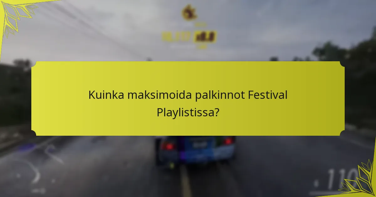 Mitkä kosmeettiset esineet voidaan ansaita Festival Playlistissa?