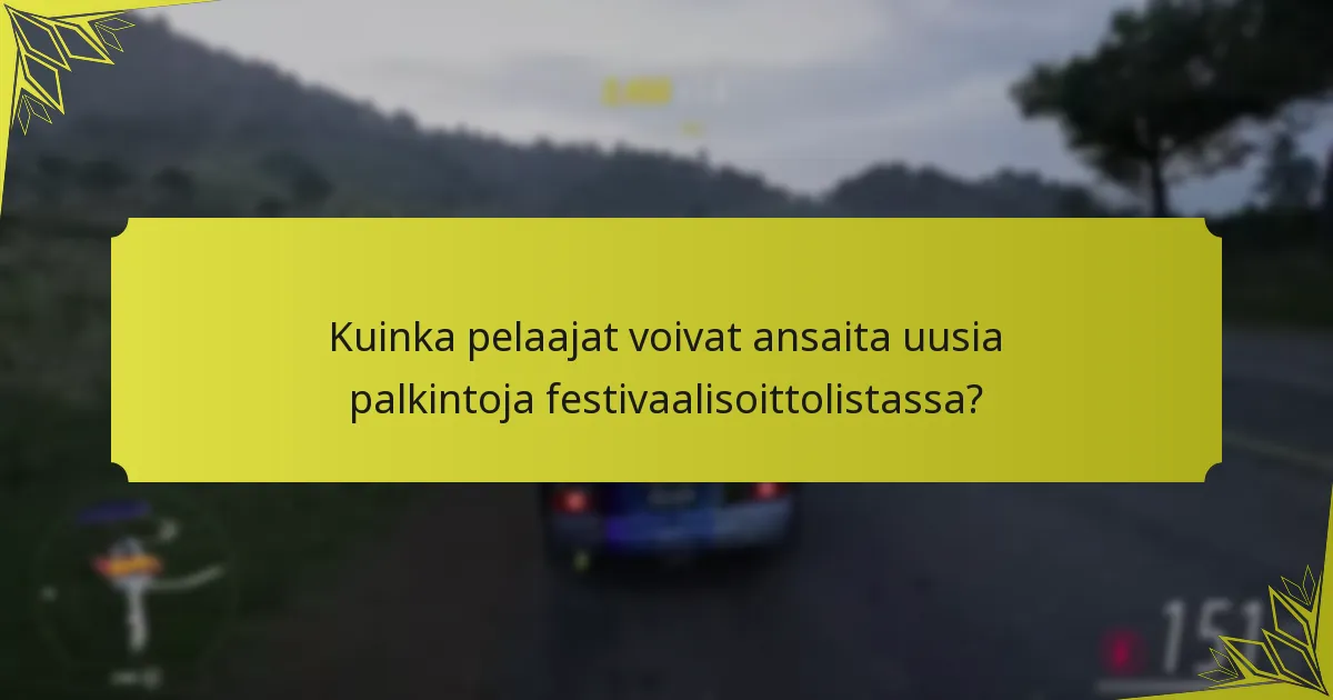 Kuinka pelaajat voivat ansaita uusia palkintoja festivaalisoittolistassa?