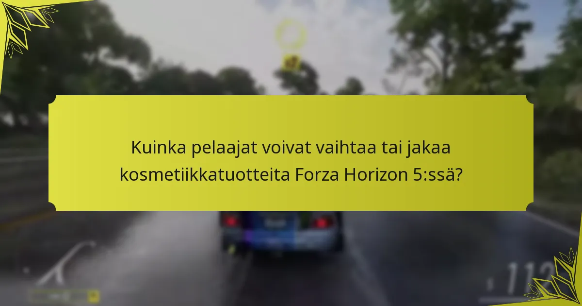 Kuinka pelaajat voivat avata kosmetiikkatuotteita Forza Horizon 5:ssä?
