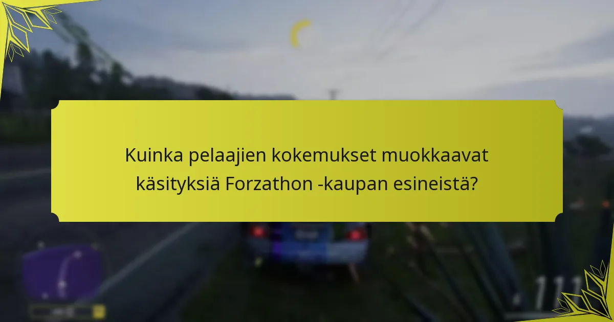 Mitkä esineet ovat parhaat Forza Horizon 5 Forzathon -kaupassa?