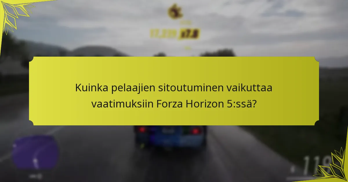 Mitkä ovat esinerotaatio Forza Horizon 5:ssä?