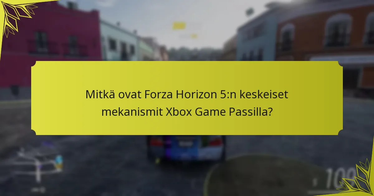 Kuinka Forza Horizon 5 Xbox Game Passilla vertautuu muihin alustoihin?